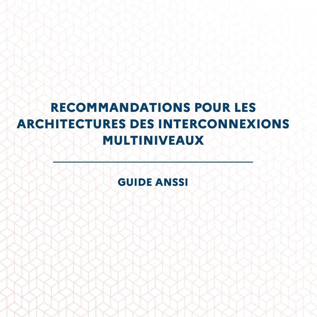 Guide de recommandations pour les architectures des interconnexions multiniveaux